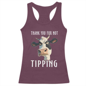 Funny Thank You For Not Tipping Racerback Tank Top TS09 Maroon Print Your Wear