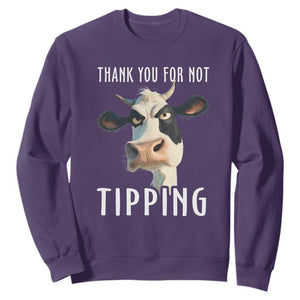 Funny Thank You For Not Tipping Sweatshirt TS09 Purple Print Your Wear
