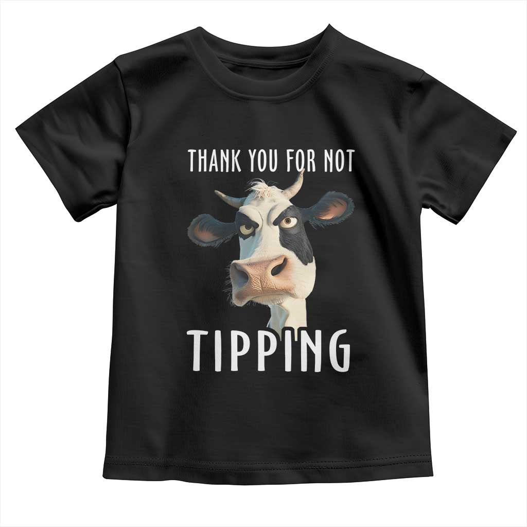 Funny Thank You For Not Tipping Toddler T Shirt TS09 Black Print Your Wear