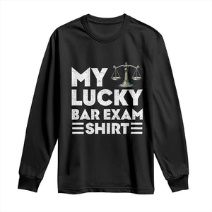 Lawyer Law School My Lucky Bar Exam Long Sleeve Shirt TS09 Black Print Your Wear