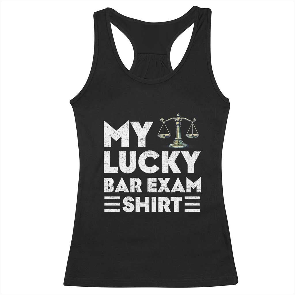 Lawyer Law School My Lucky Bar Exam Racerback Tank Top TS09 Black Print Your Wear
