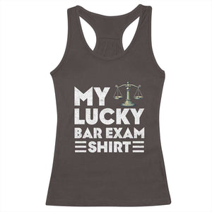 Lawyer Law School My Lucky Bar Exam Racerback Tank Top TS09 Dark Chocolate Print Your Wear