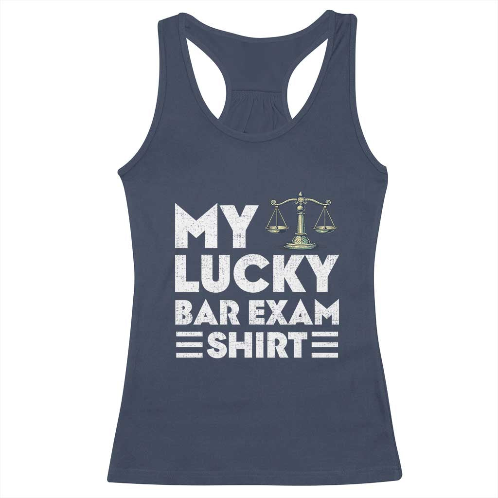 Lawyer Law School My Lucky Bar Exam Racerback Tank Top TS09 Navy Print Your Wear