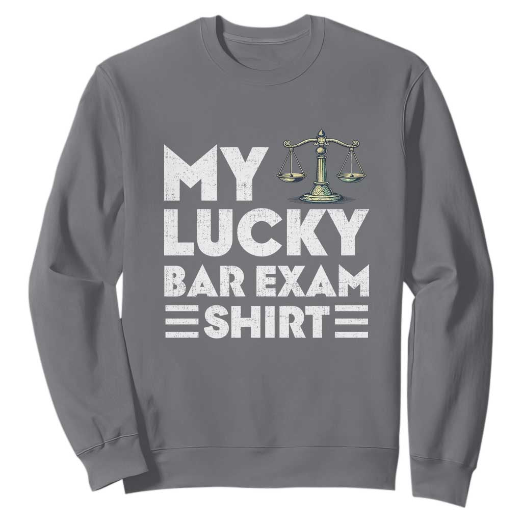 Lawyer Law School My Lucky Bar Exam Sweatshirt TS09 Charcoal Print Your Wear