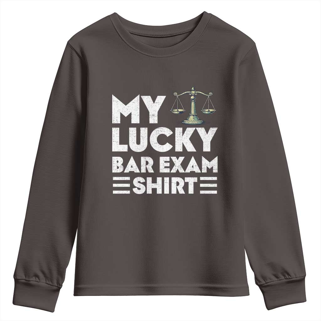 Lawyer Law School My Lucky Bar Exam Youth Sweatshirt TS09 Dark Chocolate Print Your Wear