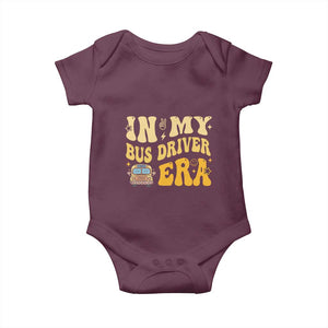 In My Bus Driver Era Baby Onesie TS09 Maroon Print Your Wear