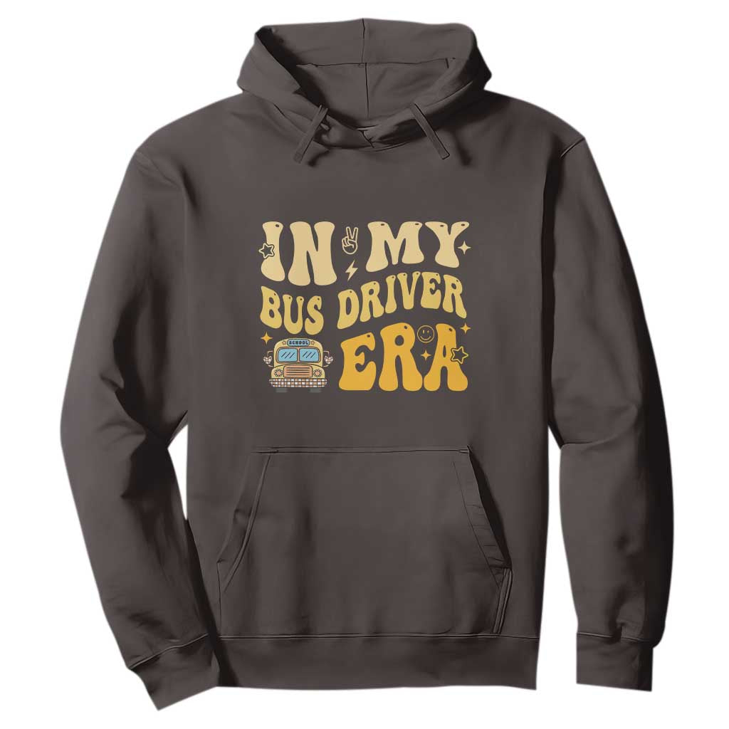 In My Bus Driver Era Hoodie TS09 Dark Chocolate Print Your Wear
