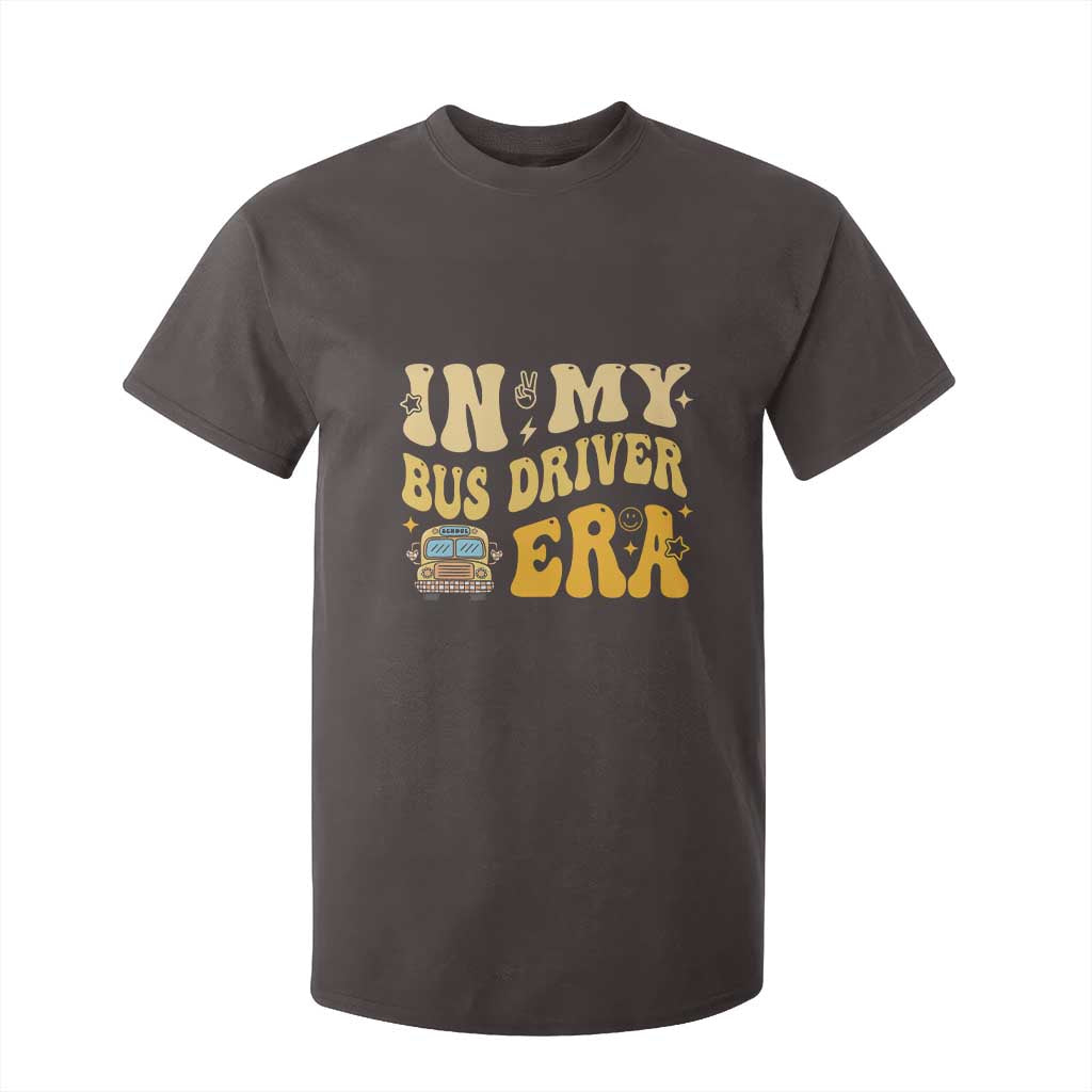 In My Bus Driver Era T Shirt For Kid TS09 Dark Chocolate Print Your Wear