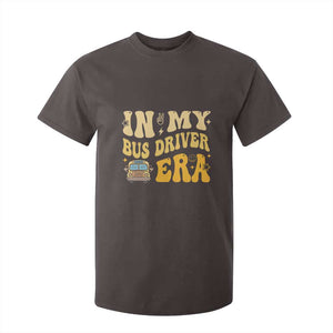 In My Bus Driver Era T Shirt For Kid TS09 Dark Chocolate Print Your Wear