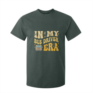 In My Bus Driver Era T Shirt For Kid TS09 Dark Forest Green Print Your Wear