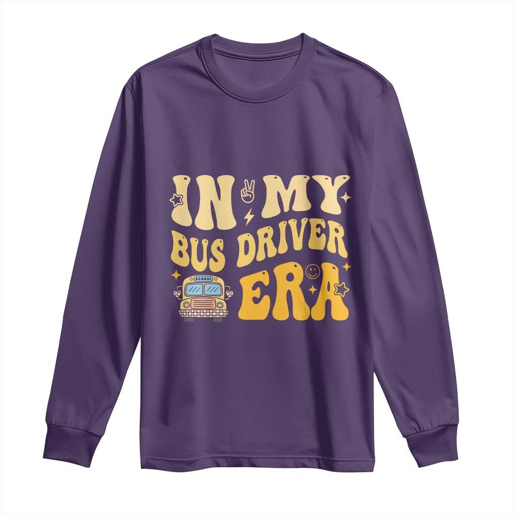 In My Bus Driver Era Long Sleeve Shirt TS09 Purple Print Your Wear