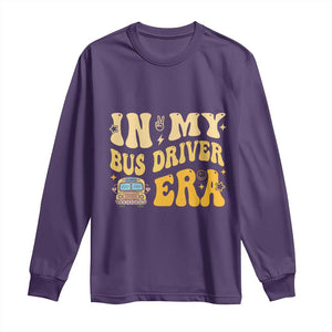 In My Bus Driver Era Long Sleeve Shirt TS09 Purple Print Your Wear