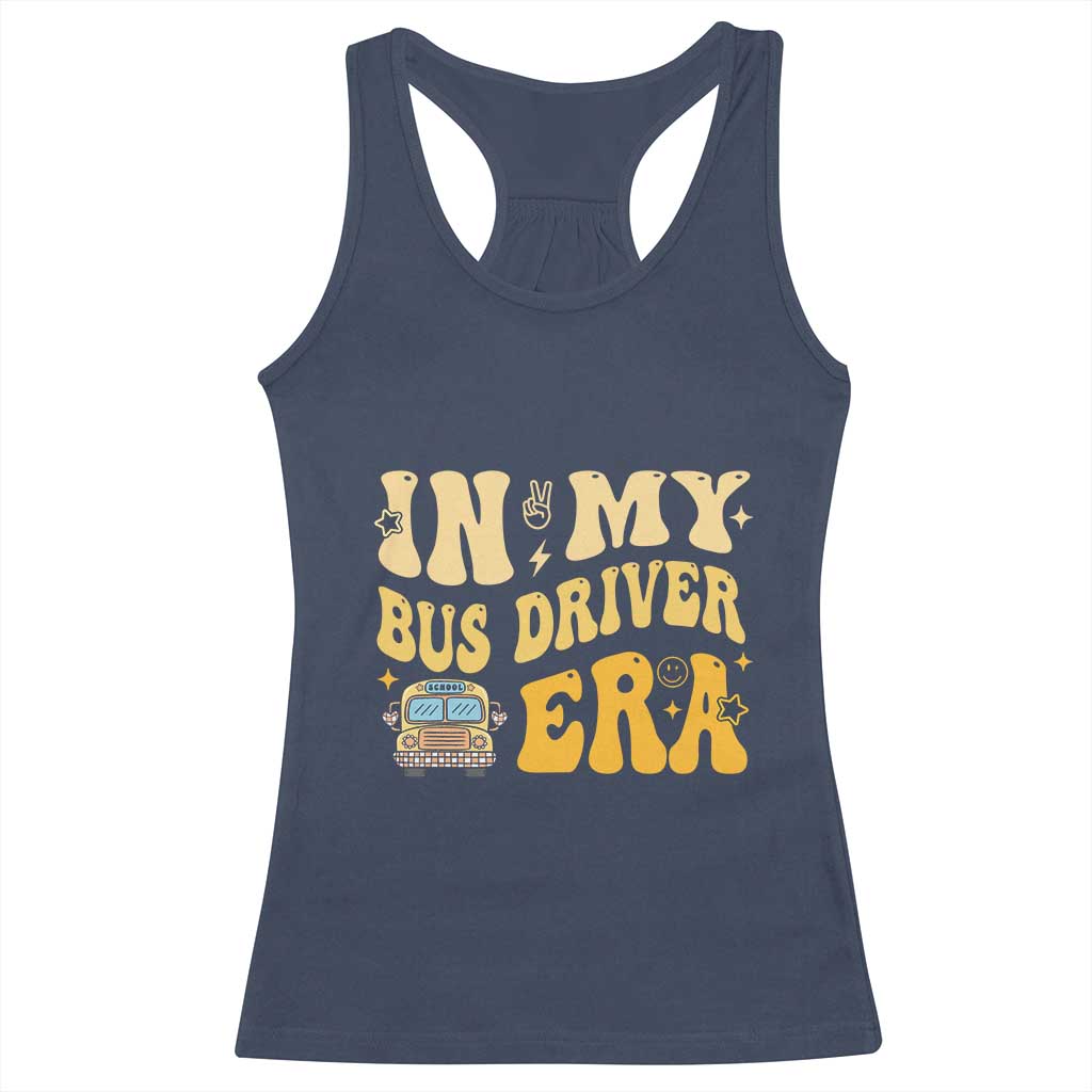 In My Bus Driver Era Racerback Tank Top TS09 Navy Print Your Wear