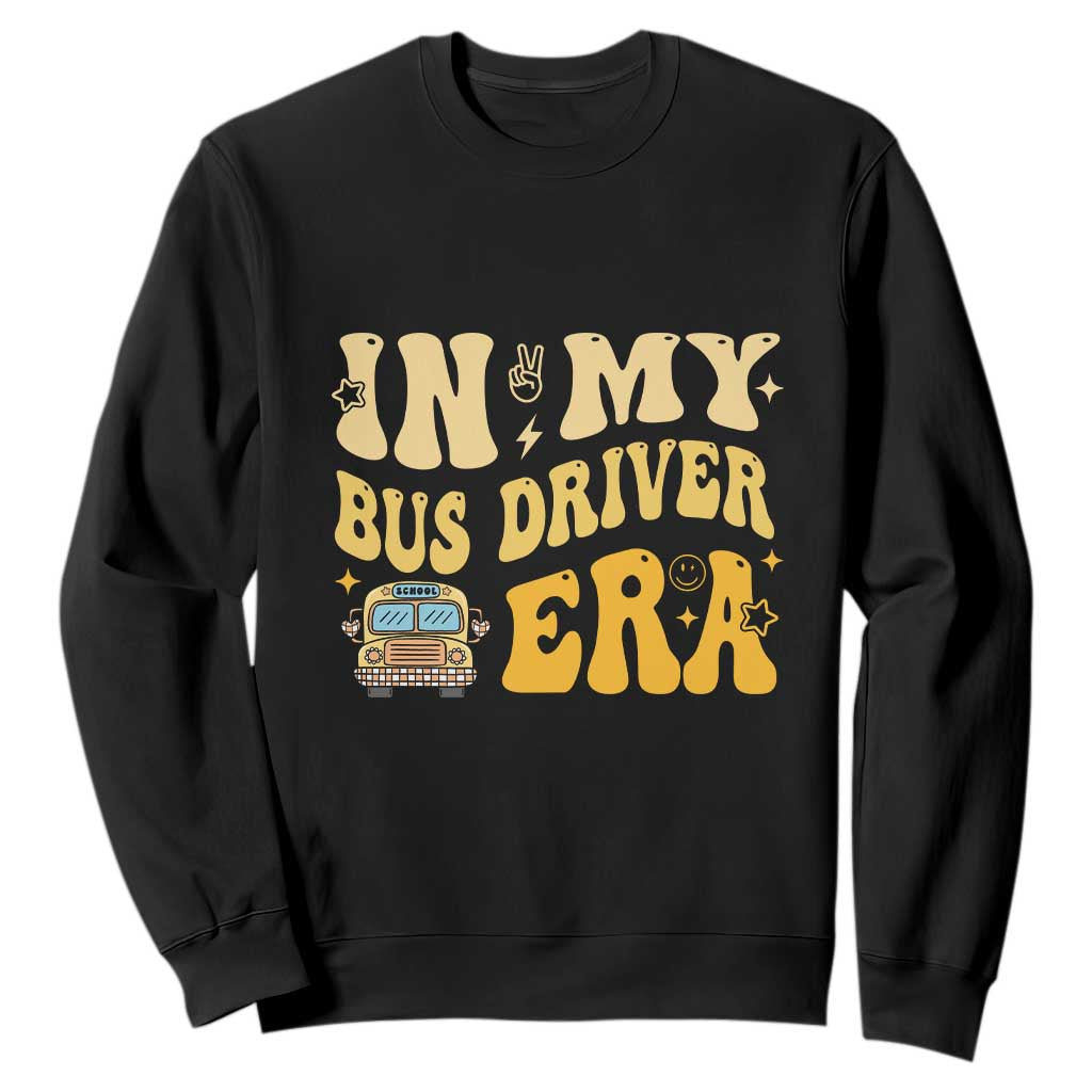 In My Bus Driver Era Sweatshirt TS09 Black Print Your Wear