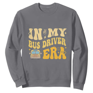 In My Bus Driver Era Sweatshirt TS09 Charcoal Print Your Wear