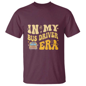 In My Bus Driver Era T Shirt TS09 Maroon Print Your Wear