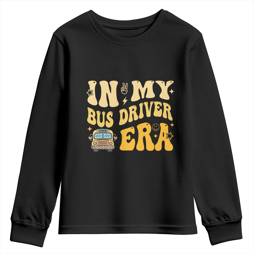 In My Bus Driver Era Youth Sweatshirt TS09 Black Print Your Wear