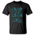 Truck Driver T Shirt I Drop Big Loads TS09 Black Print Your Wear