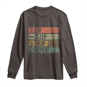 Truck Driver Long Sleeve Shirt Eat Sleep Drop Load Repeat TS09 Dark Chocolate Print Your Wear