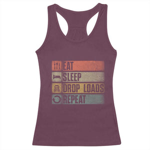Truck Driver Racerback Tank Top Eat Sleep Drop Load Repeat TS09 Maroon Print Your Wear