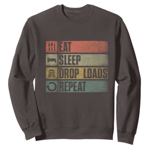 Truck Driver Sweatshirt Eat Sleep Drop Load Repeat TS09 Dark Chocolate Print Your Wear