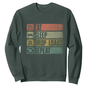 Truck Driver Sweatshirt Eat Sleep Drop Load Repeat TS09 Dark Forest Green Print Your Wear