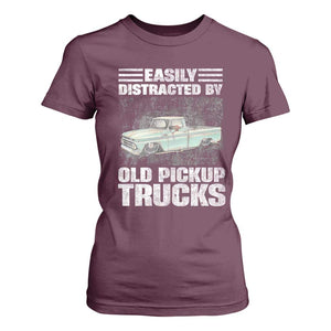 Truck Driver T Shirt For Women Easily Distracted By Old Pickup Trucks TS09 Maroon Print Your Wear