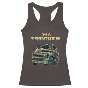 Truck Driver Racerback Tank Top I'm A Trucker TS09 Dark Chocolate Print Your Wear