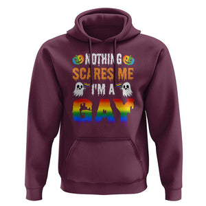 Funny Halloween LGBT Hoodie Nothing Scares Me I'm A Gay TS09 Maroon Print Your Wear
