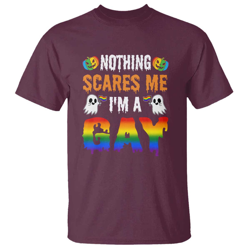 Funny Halloween LGBT T Shirt Nothing Scares Me I'm A Gay TS09 Maroon Print Your Wear
