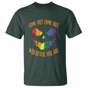 Funny Halloween LGBT T Shirt Come Out Wherever You Are TS09 Dark Forest Green Print Your Wear