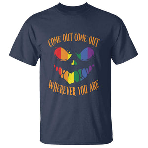 Funny Halloween LGBT T Shirt Come Out Wherever You Are TS09 Navy Print Your Wear