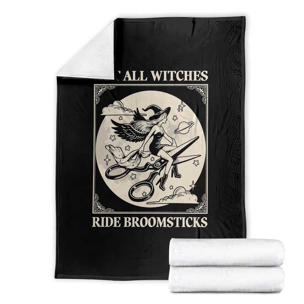 Funny Halloween Lesbian Throw Blanket Some Witches Don't Ride Broomsticks Les Witch TS09 Black Print Your Wear