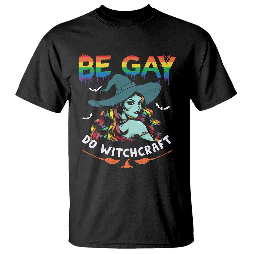 Funny Halloween LGBT T Shirt Be Gay Do Witchcraft Rainbow Witch TS09 Black Print Your Wear