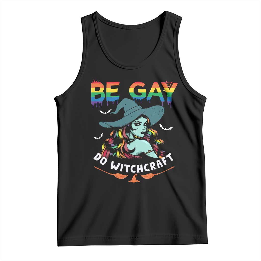 Funny Halloween LGBT Tank Top Be Gay Do Witchcraft Rainbow Witch TS09 Black Print Your Wear