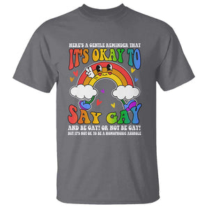 LGBT Ally T Shirt Its Ok To Say Gay Come Out Groovy Rainbow TS09 Charcoal Print Your Wear