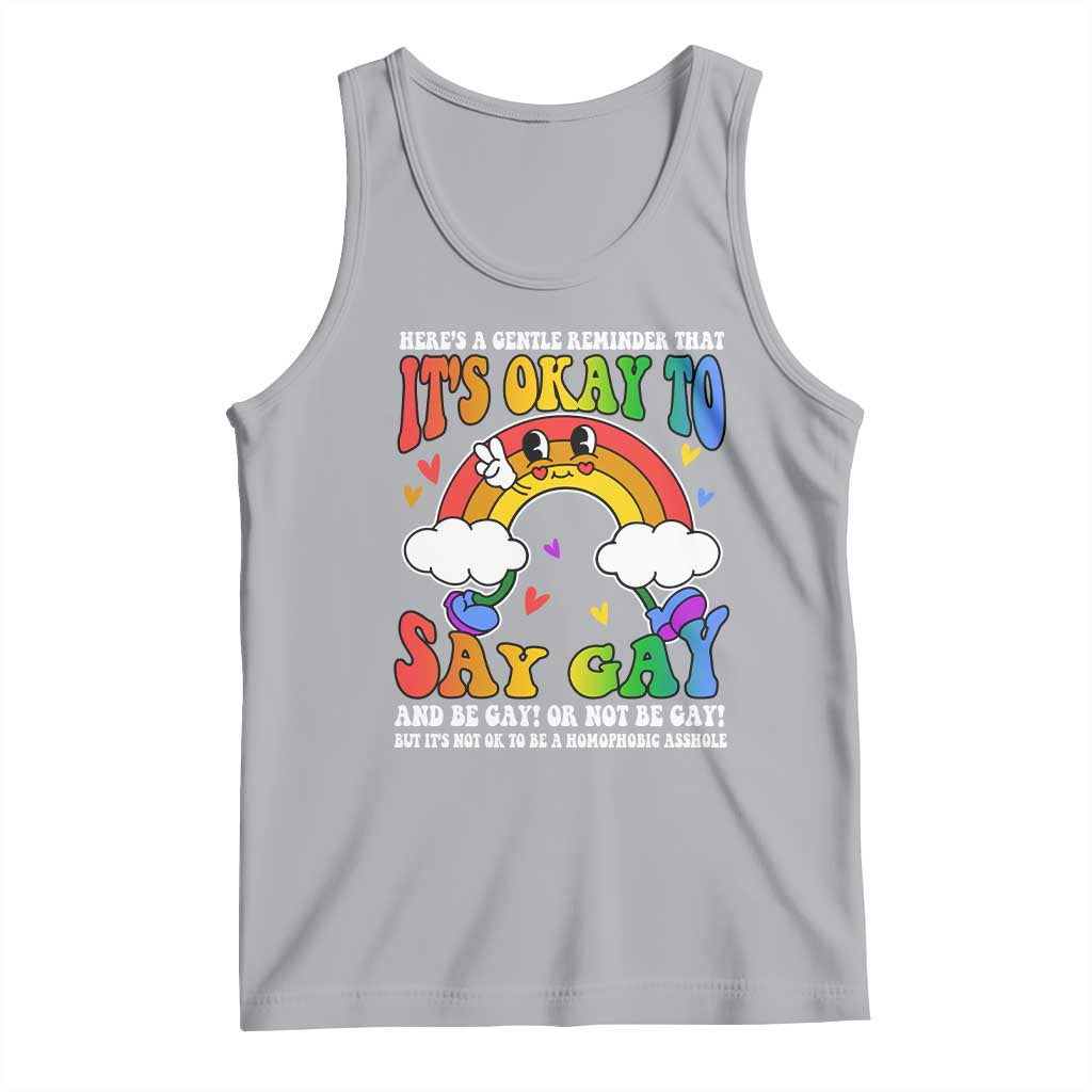 LGBT Ally Tank Top Its Ok To Say Gay Come Out Groovy Rainbow TS09 Athletic Heather Print Your Wear
