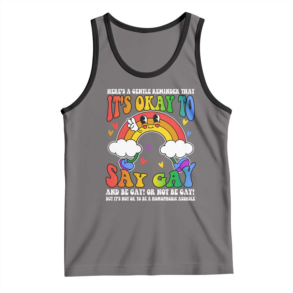LGBT Ally Tank Top Its Ok To Say Gay Come Out Groovy Rainbow TS09 Deep Heather Black Print Your Wear