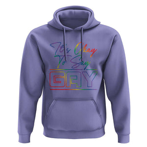 Its Ok To Say Gay Come Out Hoodie TS09 Violet Print Your Wear