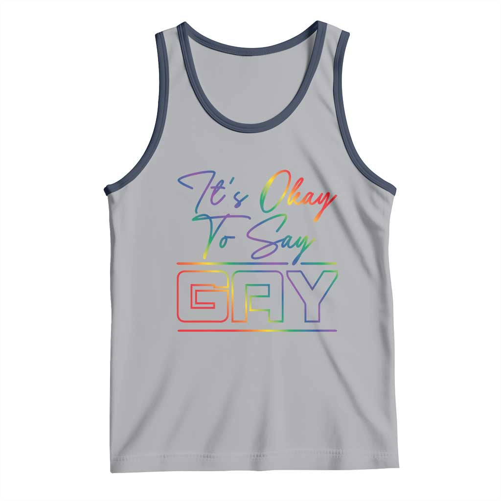 Its Ok To Say Gay Come Out Tank Top TS09 Athletic Heather Navy Print Your Wear