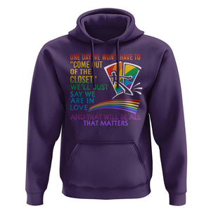 LGBT One Day We Won't Have To Come Out Of The Closet Hoodie TS09 Purple Print Your Wear