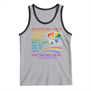 LGBT One Day We Won't Have To Come Out Of The Closet Tank Top TS09 Athletic Heather Black Print Your Wear