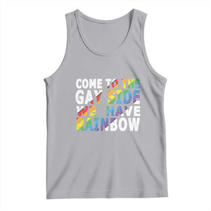 LGBT Come Out Tank Top Come To The Gay Side We Have Rainbow TS09 Athletic Heather Print Your Wear