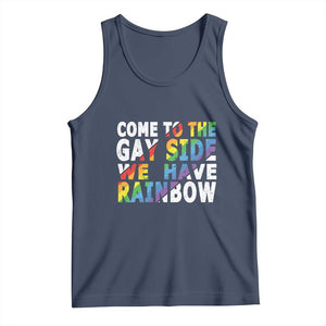 LGBT Come Out Tank Top Come To The Gay Side We Have Rainbow TS09 Navy Print Your Wear