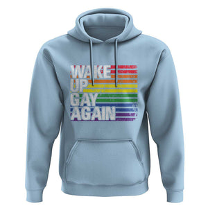Funny LGBT Pride Hoodie Wake Up Gay Again TS09 Light Blue Print Your Wear