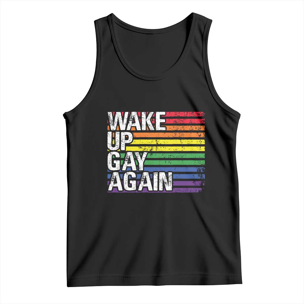 Funny LGBT Pride Tank Top Wake Up Gay Again TS09 Black Print Your Wear