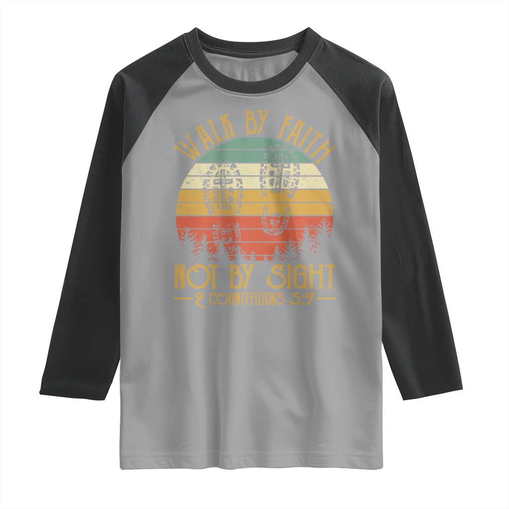 Christian Raglan Shirt Walk By Faith Not By Sight Retro TS09 Sport Gray Black Print Your Wear