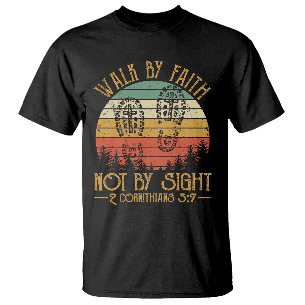 Christian T Shirt Walk By Faith Not By Sight Retro TS09 Black Print Your Wear