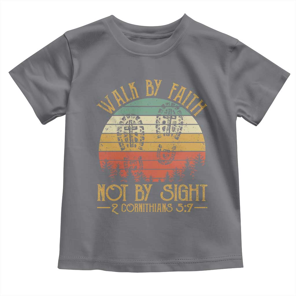 Christian Toddler T Shirt Walk By Faith Not By Sight Retro TS09 Charcoal Print Your Wear