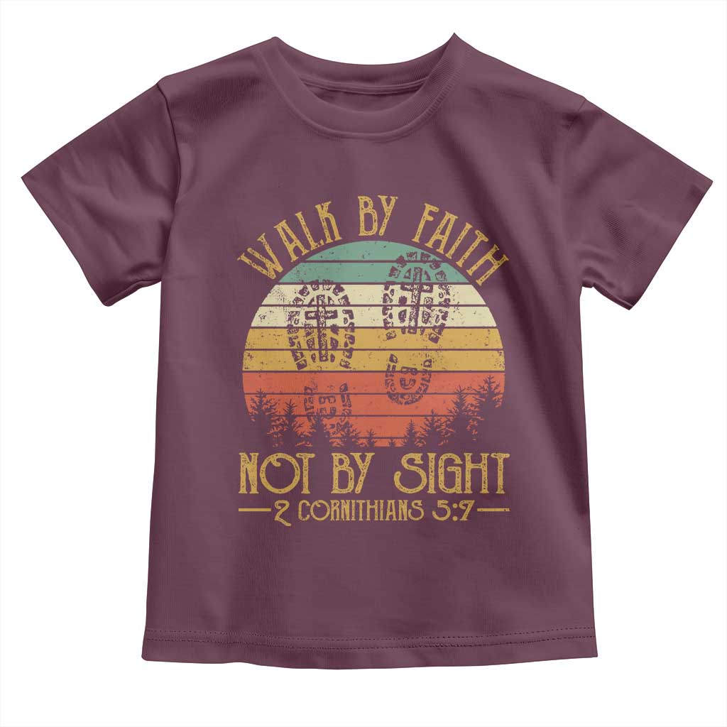 Christian Toddler T Shirt Walk By Faith Not By Sight Retro TS09 Maroon Print Your Wear